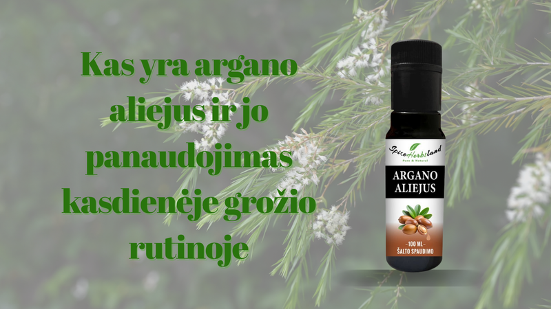 Kas yra argano aliejus ir jo panaudojimas kasdienėje grožio rutinoje